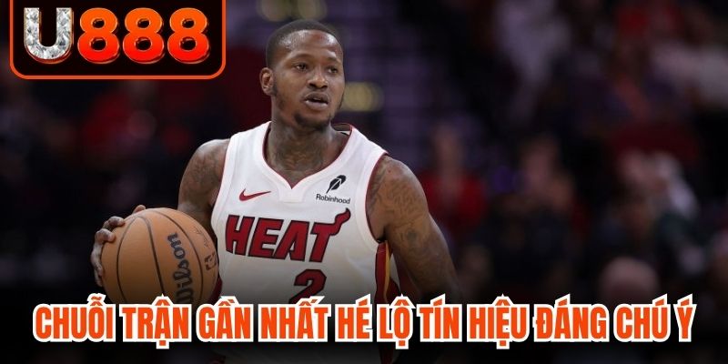 Chuỗi trận gần nhất hé lộ nhiều tín hiệu đáng chú ý