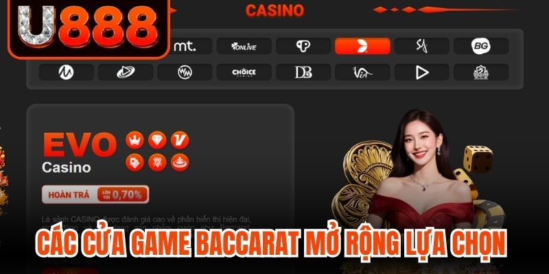 Các cửa game baccarat mở rộng lựa chọn cho từng ván