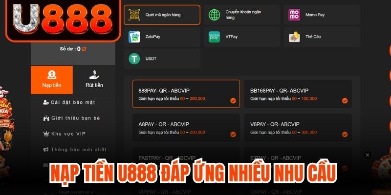 Nạp tiền U888 đáp ứng nhiều nhu cầu giao dịch
