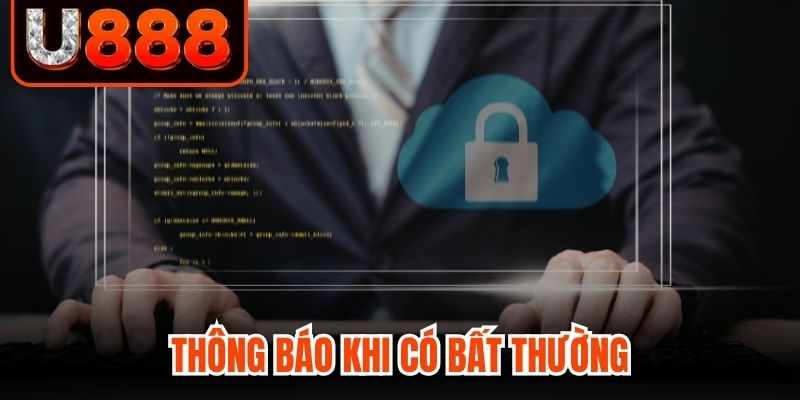 Thông báo khi có bất thường